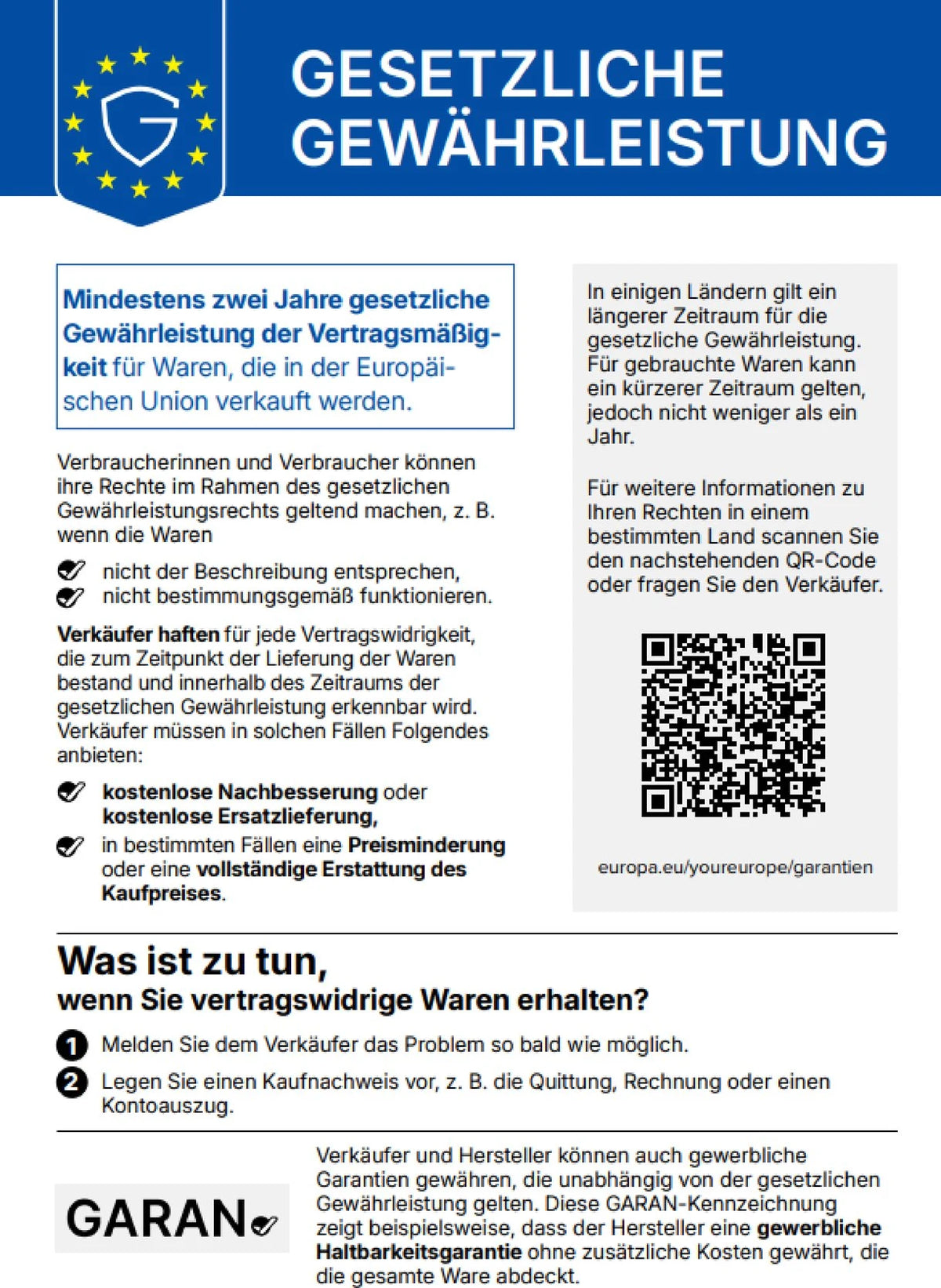 Gesetzliche Gewährleistung: Mindestens zwei Jahre gesetzliche Gewährleistung der Vertragsmäßigkeit für Waren, die in der Europäischen Union verkauft werden.